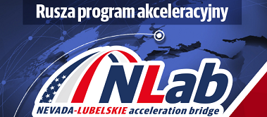 Program akceleracji dla przedsiębiorców: NLAB – Nevada – Lubelskie Acceleration Bridge - nabór do 2 października