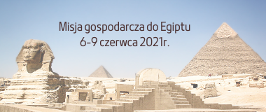 Zaproszenie do udziału w misji gospodarczej do Egiptu w dniach 6-9.06.2021