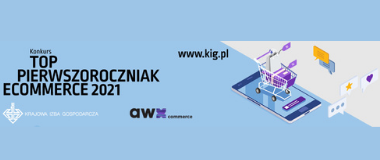 Uzyskaj wyróżnienie „TOP Pierwszoroczniak e-commerce 2021”.