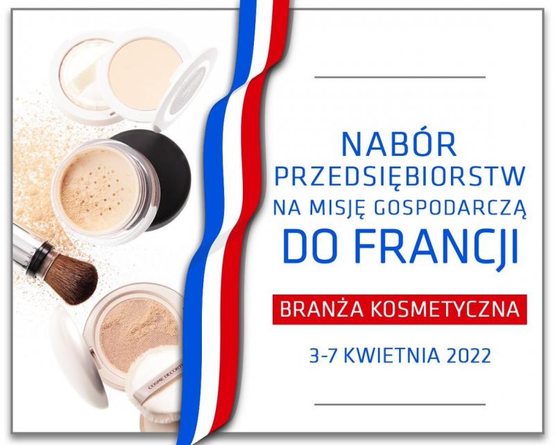 Nabór przedsiębiorstw na misję gospodarczą do Francji– branża kosmetyczna -  WYNIKI NABORU!