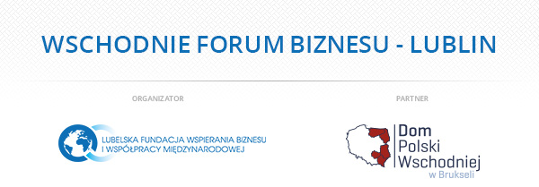 II Wschodnie Forum Biznesu