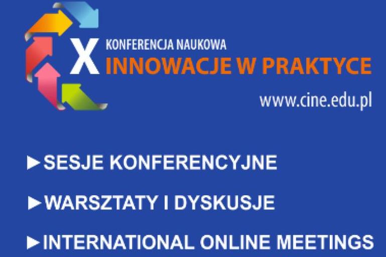 X Ogólnopolska Konferencja Naukowa INNOWACJE W PRAKTYCE oraz Międzynarodowa Wystawa Wynalazków i Technologii „INNO WINGS”