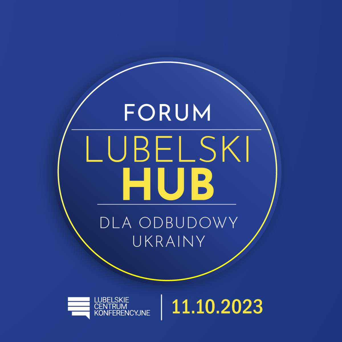 Forum - Lubelski Hub dla odbudowy Ukrainy 
