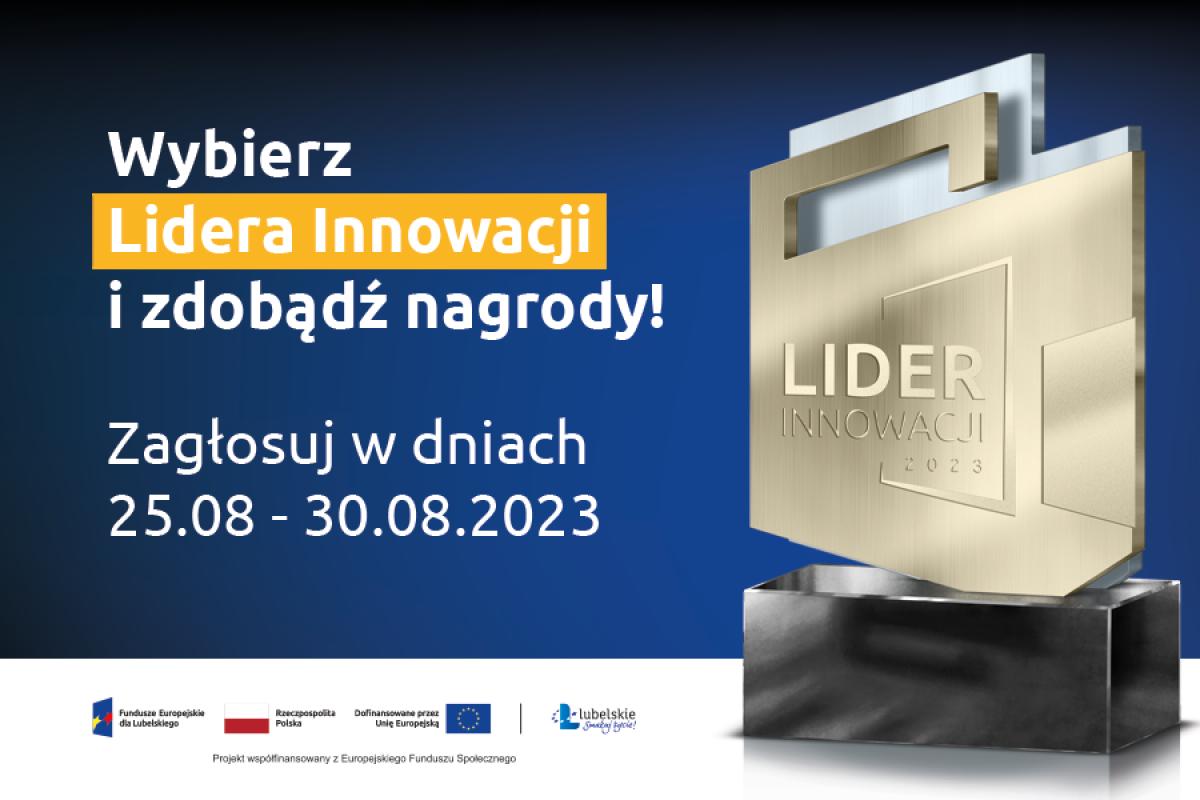 Kto liderem innowacji na Lubelszczyźnie? Są nominacje