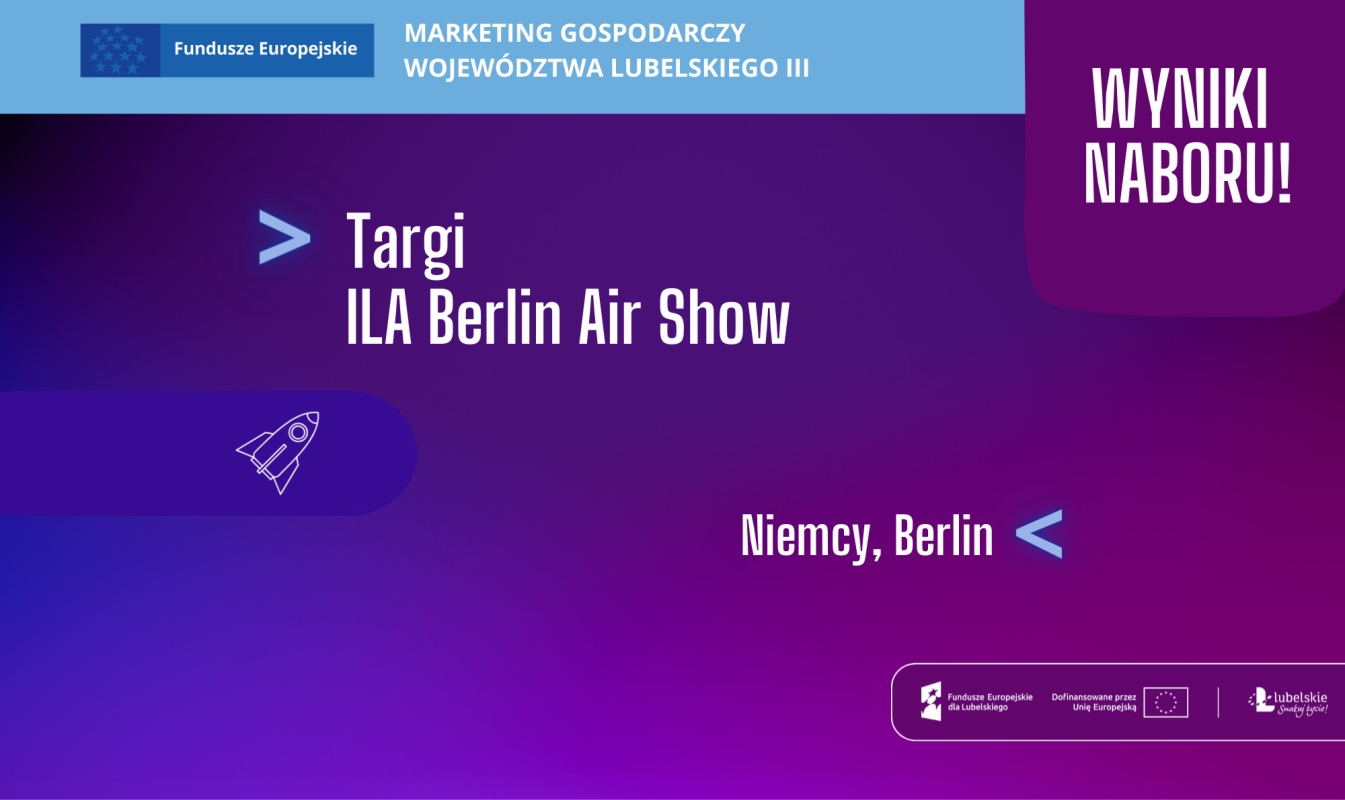 WYNIKI NABORU! Międzynarodowe Targi ILA Berlin Air Show