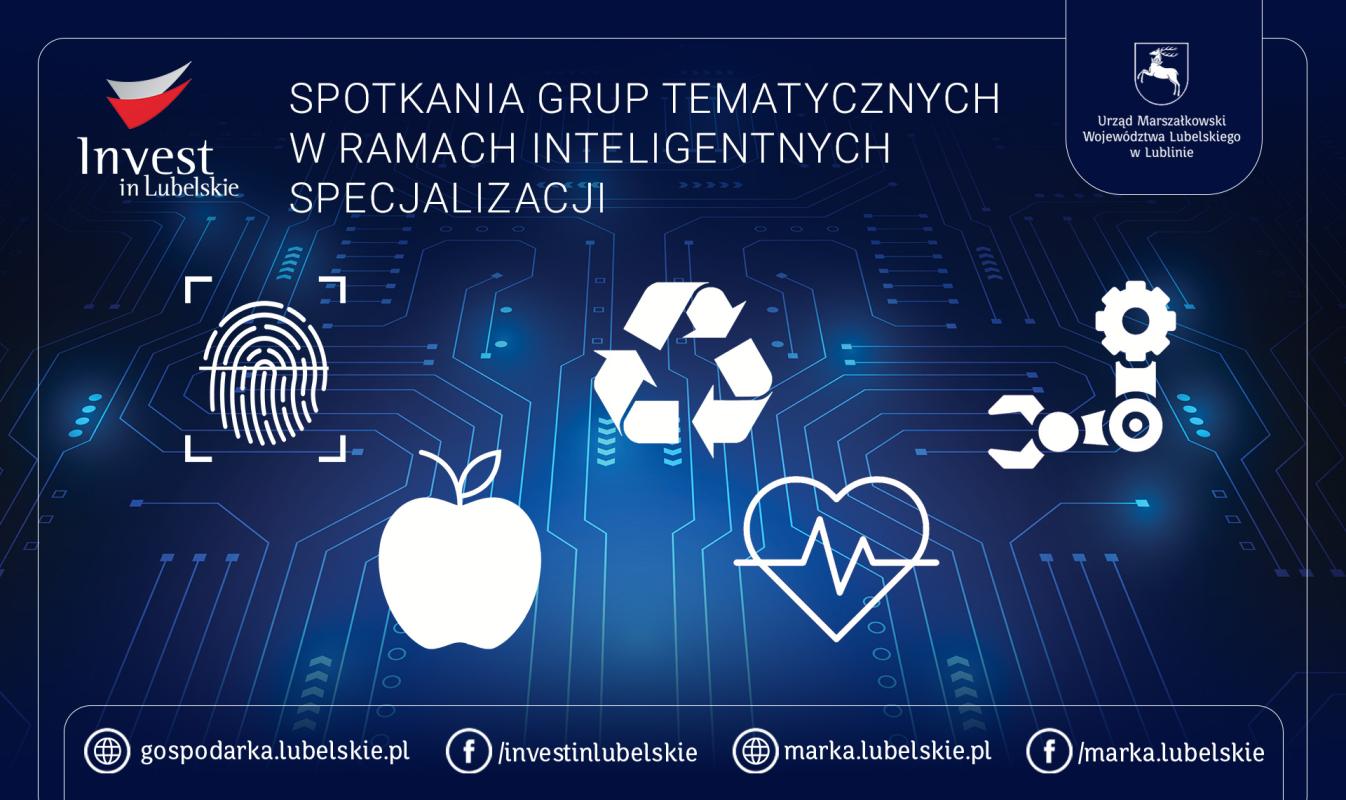 Spotkania grup tematycznych w ramach inteligentnych specjalizacji województwa lubelskiego
