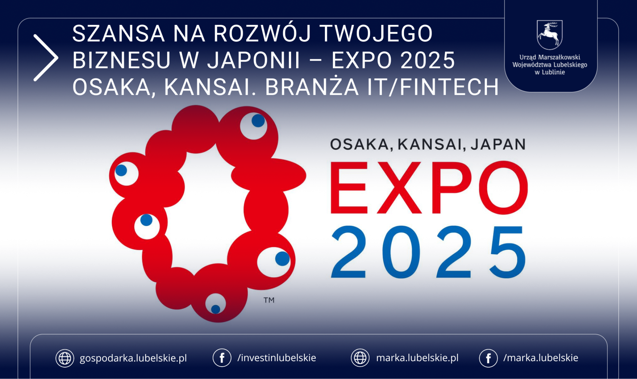 „Szansa na rozwój Twojego biznesu w Japonii – Expo 2025 Osaka, Kansai. Branża IT/FINTECH”