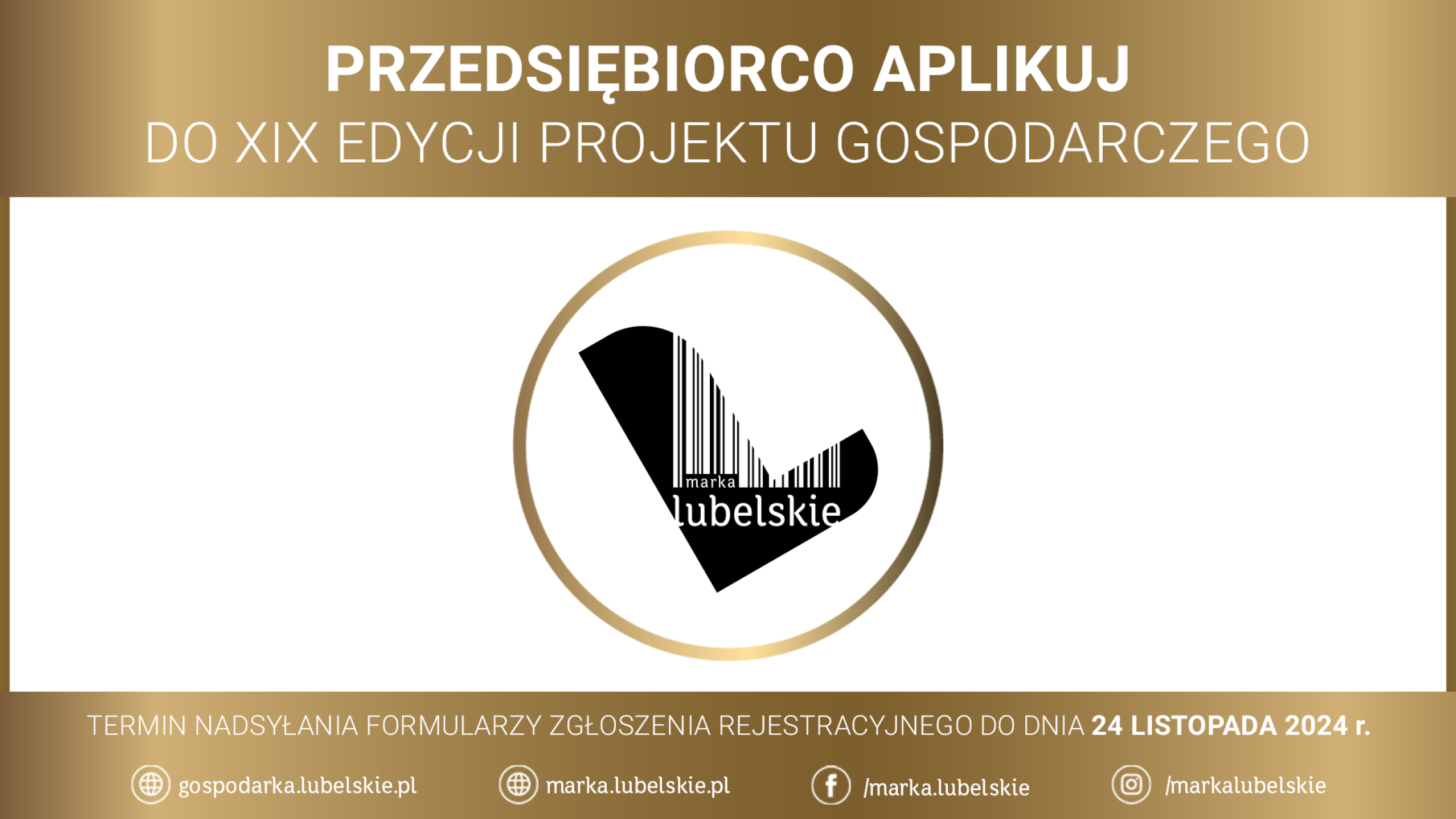 Nabór do XIX edycji Projektu Gospodarczego Marka Lubelskie.