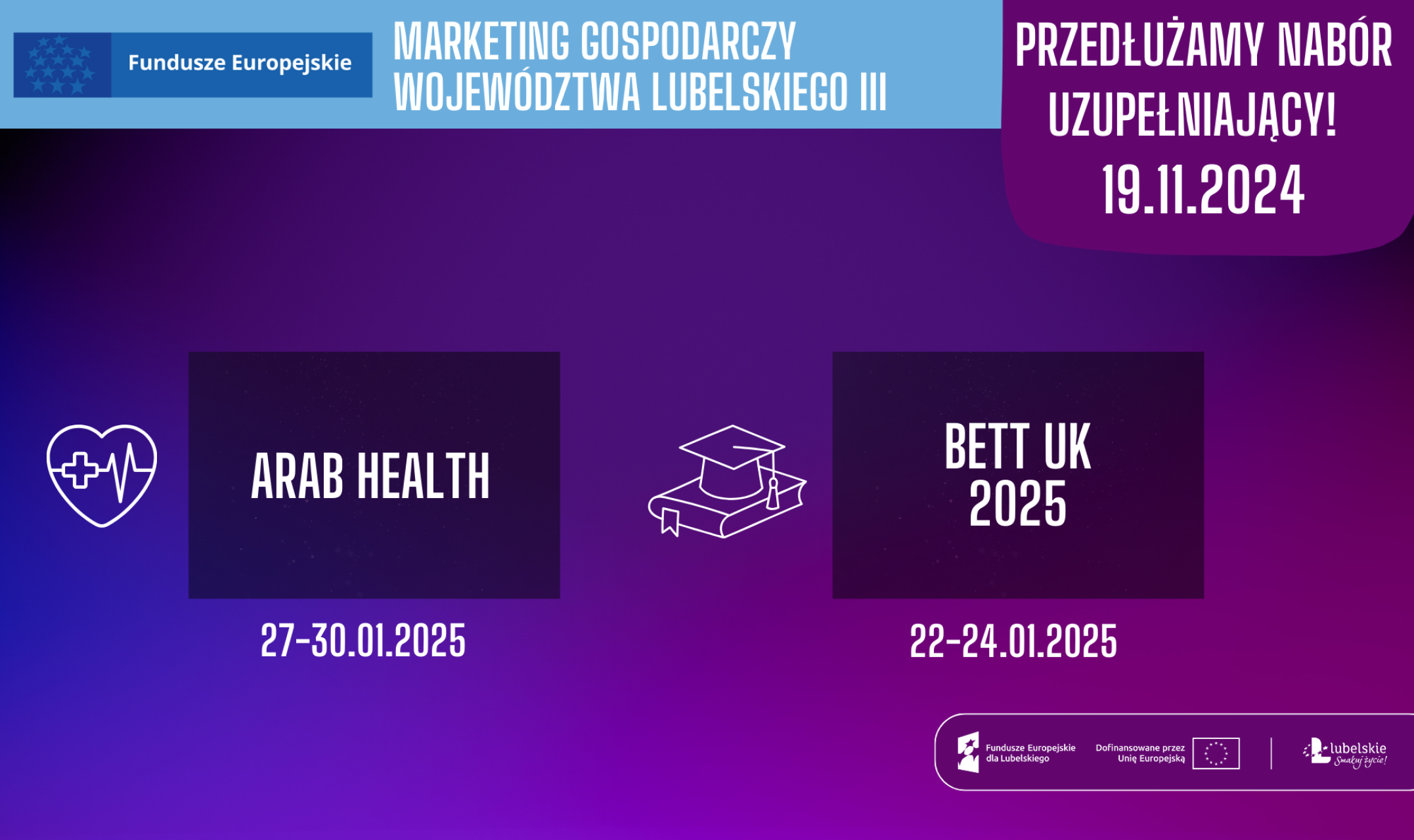 PRZEDŁUŻAMY NABÓR UZUPEŁNIAJĄCY! ARAB HEALTH, BETT UK