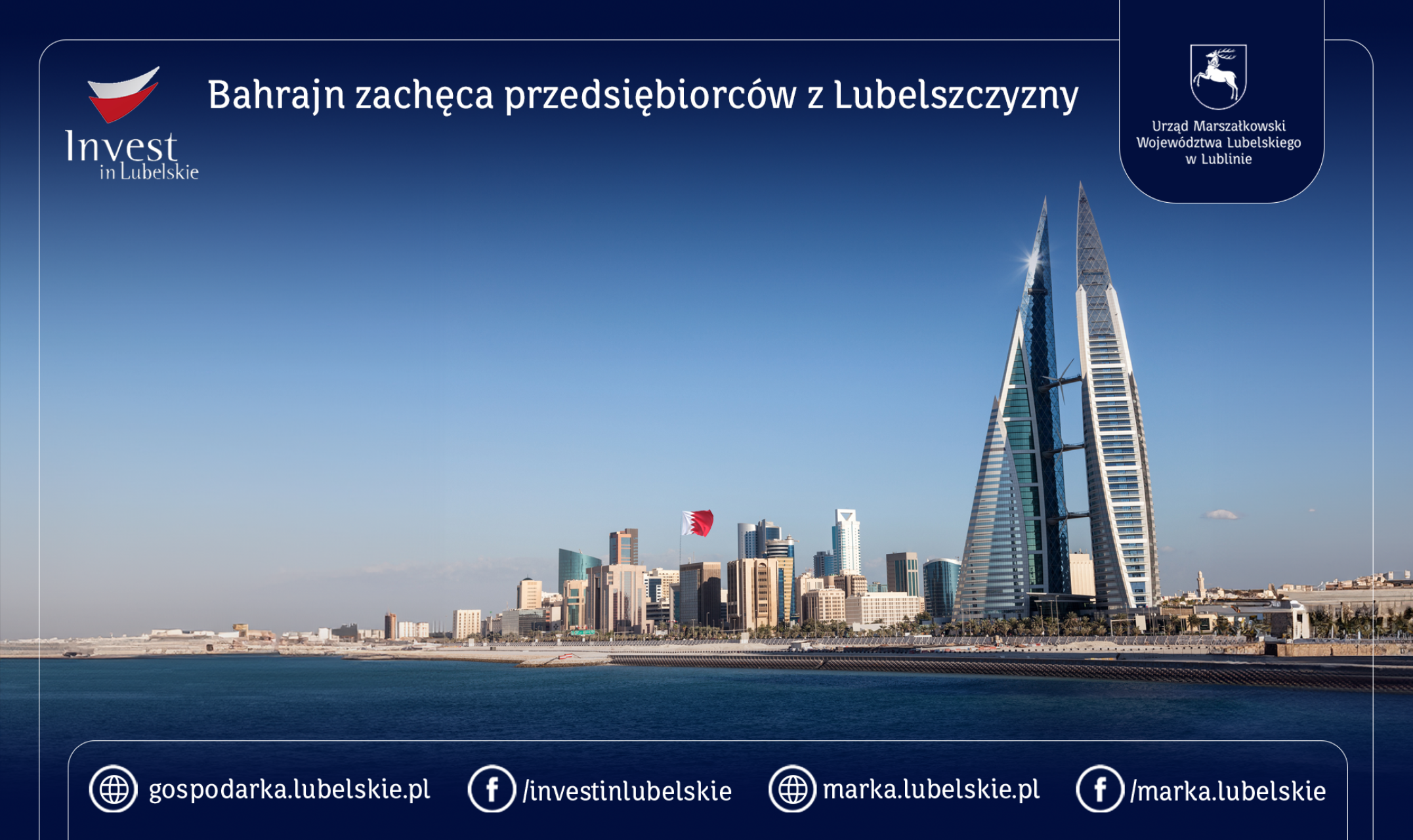 Bahrajn zachęca przedsiębiorców z Lubelszczyzny