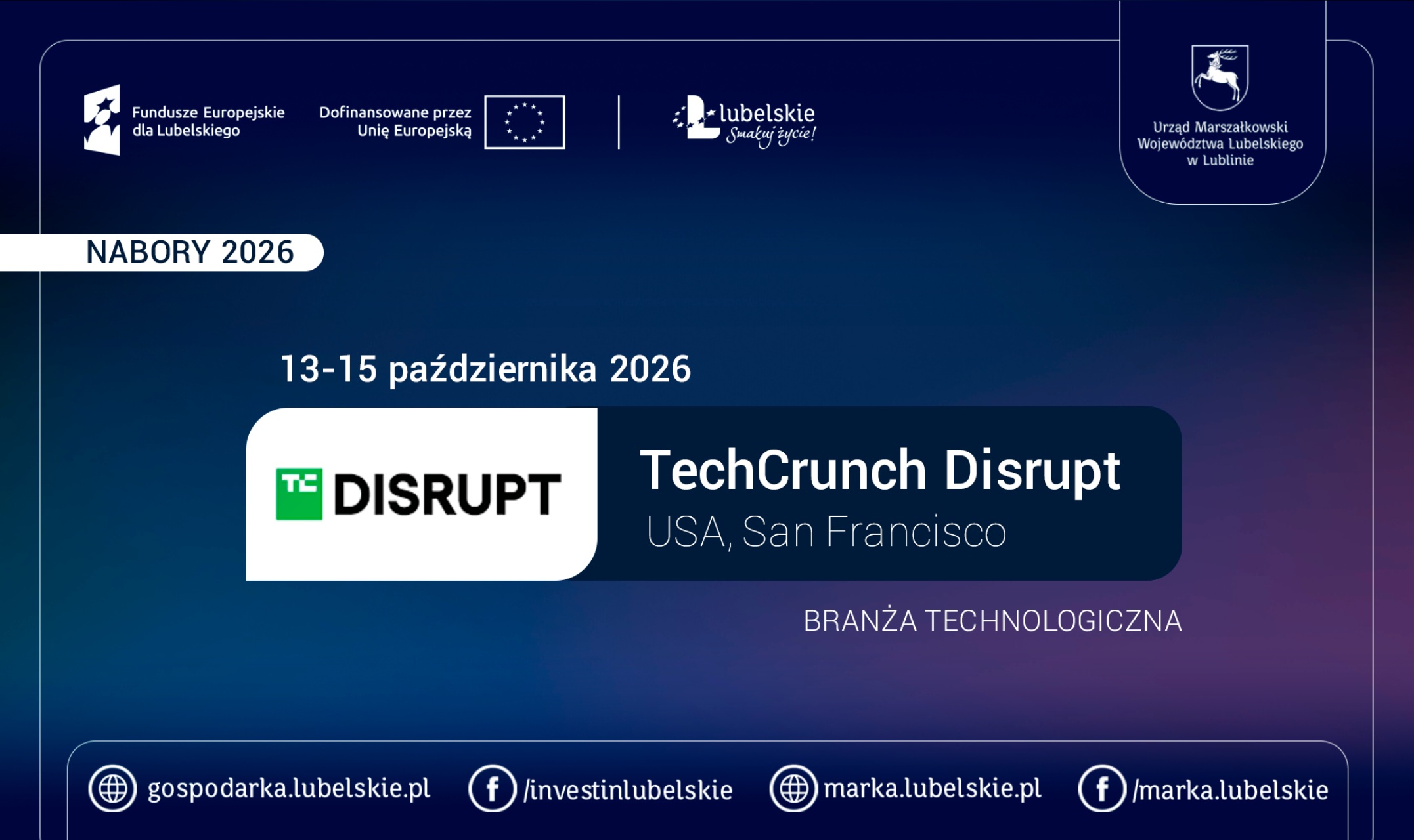 WYNIKI NABORU. Misja gospodarcza połączona z udziałem w Targach TechCrunch Disrupt 2026 w San Francisco (USA) 