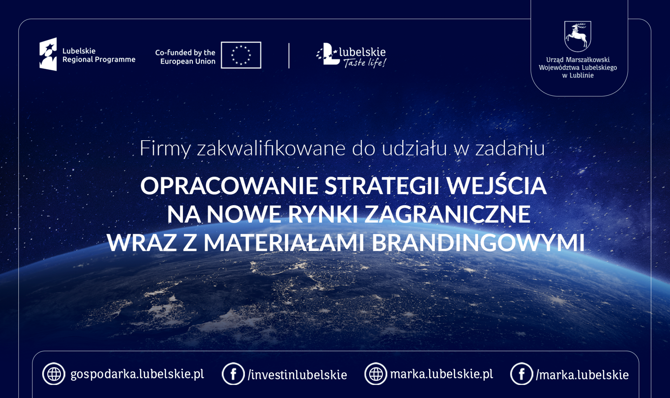 Lista przedsiębiorstw zakwalifikowanych do udziału w zadaniu pn. „Opracowanie strategii wejścia (ekspansji) na nowe rynki zagraniczne dla mikro, małych i średnich przedsiębiorstw (MŚP) z województwa lubelskiego”.