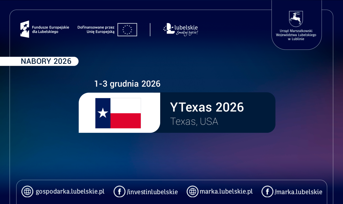OGŁASZAMY NABÓR! Promocja lubelskich MŚP podczas konferencji środowiska biznesowego YTexas 2026