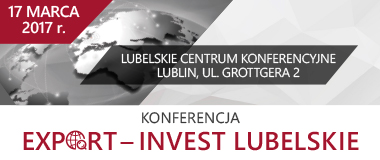Konferencja Lubelskie Export-Invest 