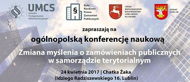 „Zmiana myślenia o zamówieniach publicznych w samorządzie terytorialnym” – Ogólnopolska Konferencja Naukowa w Lublinie
