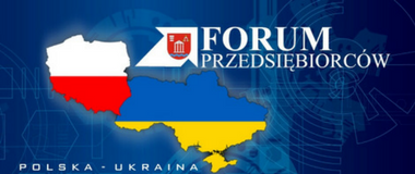 Forum Przedsiębiorców Polska - Ukraina
