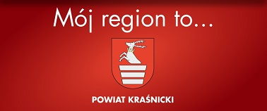 Powiat Kraśnicki - mój region to... Biznes Lubelskie w regionie