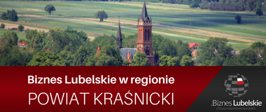 Powiat Kraśnicki - turystyka. Biznes Lubelskie w regionie