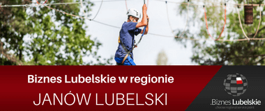 Biznes Lubelskie w regionie - Janów Lubelski. Turystyka