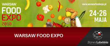 Międzynarodowe Targi Żywności Warsaw Food Expo 2018 - zaproszenie