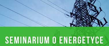Seminarium o energetyce odnawialnej i poprawie efektywności energetycznej